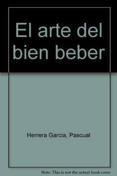 portada el arte del bien beber (in Spanish)
