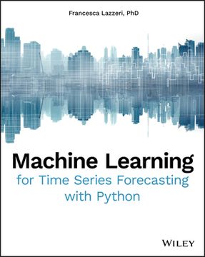 portada Machine Learning for Time Series Forecasting With Python (in English)