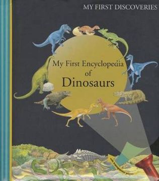 portada My First Encyclopedia of Dinosaurs (my First Discoveries) (en Inglés)