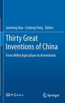 portada Thirty Great Inventions of China: From Millet Agriculture to Artemisinin (en Inglés)