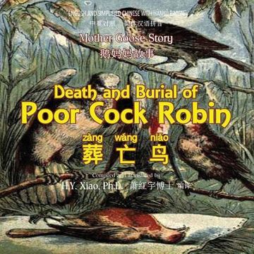portada Death and Burial of Poor Cock Robin (Simplified Chinese): 05 Hanyu Pinyin Paperback Color