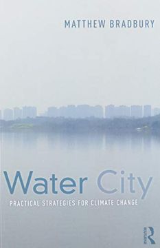 portada Water City: Practical Strategies for Climate Change 