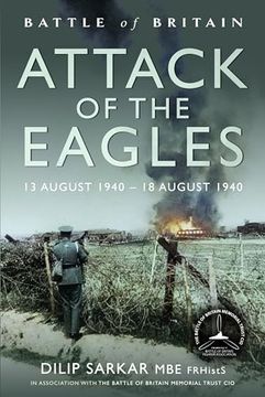 portada Attack of the Eagles: 13 August 1940 - 18 August 1940 (en Inglés)