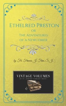 portada Ethelred Preston: The Adventures of a Newcomer (en Inglés)