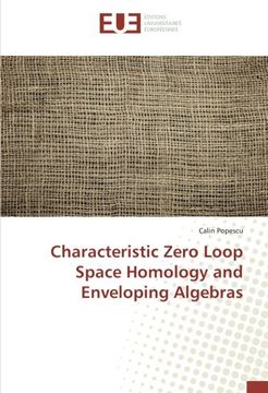 portada Characteristic Zero Loop Space Homology and Enveloping Algebras