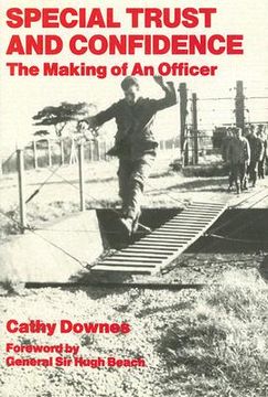 portada special trust and confidence: the making of an officer