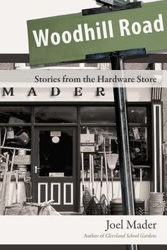 portada woodhill road: stories from the hardware store (en Inglés)