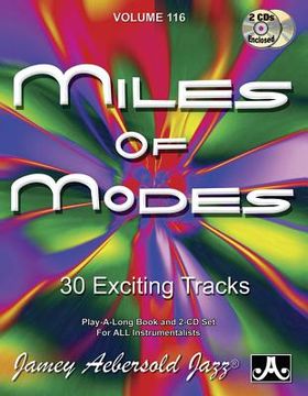 portada Jamey Aebersold Jazz -- Miles of Modes, Vol 116: 30 Exciting Tracks, Book & 2 CDs (en Inglés)