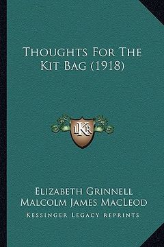 portada thoughts for the kit bag (1918) (in English)