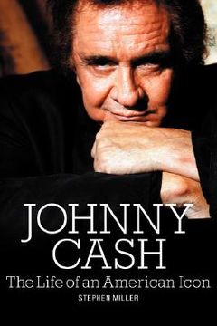 portada johnny cash: the life of an american icon (en Inglés)