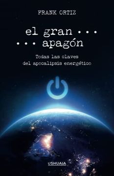 portada El Gran Apagón: Todas las Claves del Apocalipsis Energético (in Spanish)