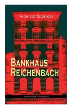 portada Bankhaus Reichenbach (Historischer Kriminalroman) (en Inglés)