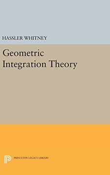portada Geometric Integration Theory (Princeton Legacy Library) (en Inglés)