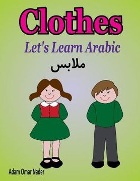 portada Let's Learn Arabic: Clothes (en Inglés)