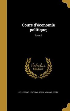 portada Cours d'économie politique;; Tome 2 (in French)