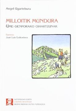 portada Milloitik Mundura - Ume-Denporako Oihartzunak (Sutondoan) (in Basque)