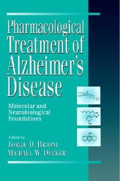 portada pharmacological treatment of alzheimer's disease: molecular and neurobiological foundations (en Inglés)