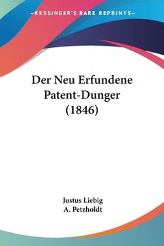 portada Der Neu Erfundene Patent-Dunger (1846) (in German)