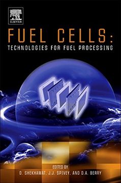 portada Fuel Cells: Technologies for Fuel Processing (en Inglés)