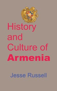 portada History and Culture of Armenia: Touristic Guide (en Inglés)