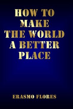 portada How To Make The World A Better Place (en Inglés)
