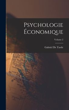 portada Psychologie Économique; Volume 2 (en Francés)