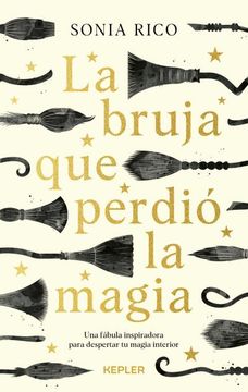 portada LA BRUJA QUE PERDIÓ LA MAGIA (in Spanish)