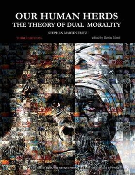 portada Our Human Herds: The Theory of Dual Morality (en Inglés)