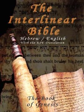 portada interlinear bible; the book of genesis-pr-hebrew/english-fl/kjv (in English)