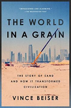 portada The World in a Grain: The Story of Sand and how it Transformed Civilization 