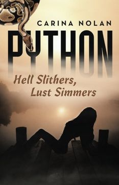 portada Python: Hell Slithers, Lust Simmers (en Inglés)