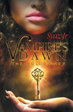 portada Vampires' Dawn Part 1: The Golden Key (in English)