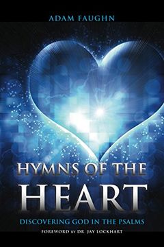portada Hymns of the Heart: Discovering God in the Psalms