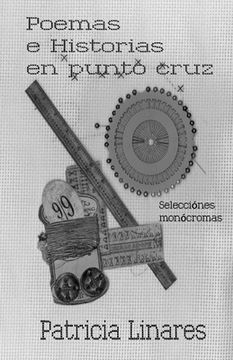 portada Poemas e historias en punto cruz: Selecciones Monocromas