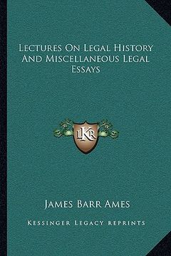 portada lectures on legal history and miscellaneous legal essays (en Inglés)
