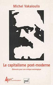 portada Le Capitalisme Post-Moderne: Elã Ments Pour une Critique Sociologique Vakaloulis, Michel