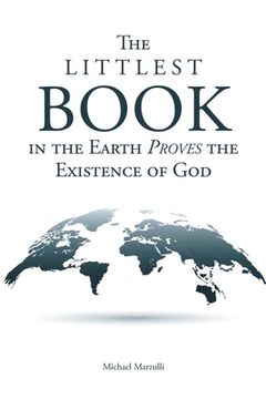 portada The Littlest Book in the Earth Proves the Existence of God (in English)