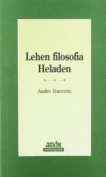 portada Lehen Filosofia Heladen (Irakurgaiak) (in Basque)