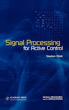 portada Signal Processing for Active Control (a Volume in the Signal Processing & its Applications Series) (Signal Processing and its Applications) (in English)