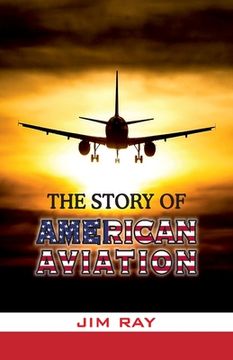 portada The Story of American Aviation 