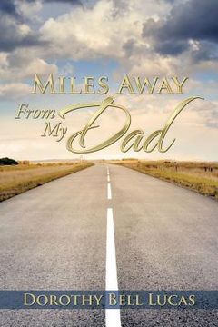 portada Miles Away From My Dad (in English)