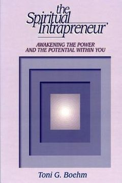 portada The Spiritual Intrapreneur: Awakening the Power and Power Within!