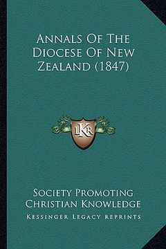 portada annals of the diocese of new zealand (1847) (en Inglés)