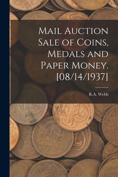portada Mail Auction Sale of Coins, Medals and Paper Money. [08/14/1937] (in English)