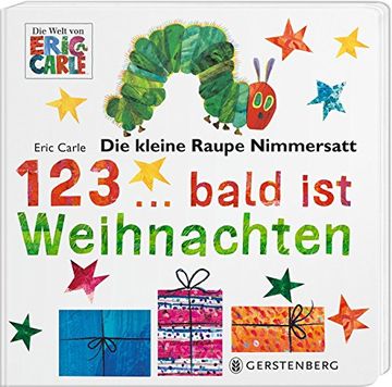 portada Die Kleine Raupe Nimmersatt - 1, 2, 3 Bald ist Weihnachten (en Alemán)