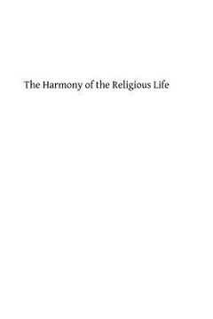 portada The Harmony of the Religious Life (in English)