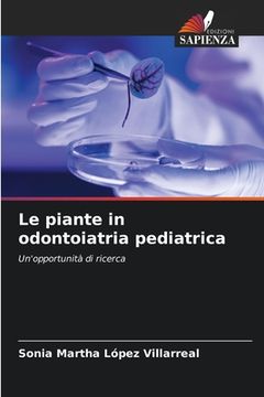 portada Le piante in odontoiatria pediatrica (en Italiano)