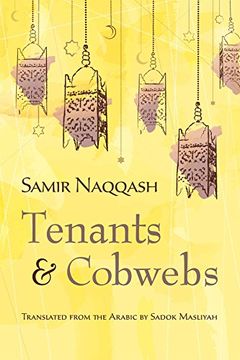 portada Tenants and Cobwebs (Middle East Literature in Translation) (en Inglés)