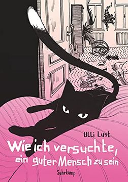 portada Wie ich Versuchte, ein Guter Mensch zu Sein: Graphic Novel (Suhrkamp Taschenbuch) (en Alemán)