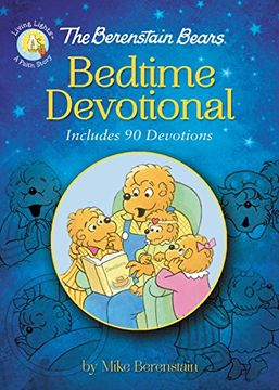 portada The Berenstain Bears Bedtime Devotional: Includes 90 Devotions (The Berenstain Bears: Living Lights: A Faith Story) (en Inglés)